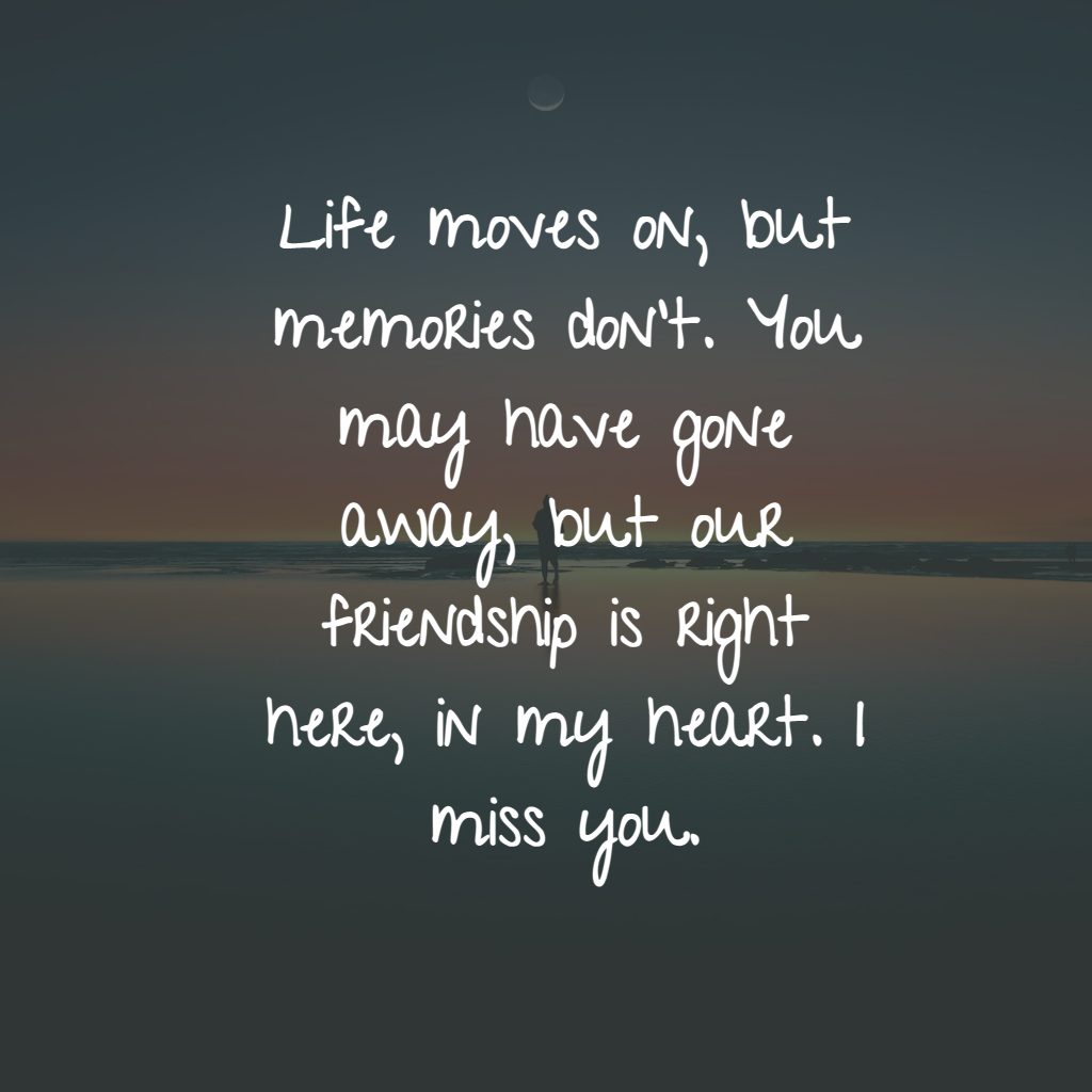 missing you friend quotes