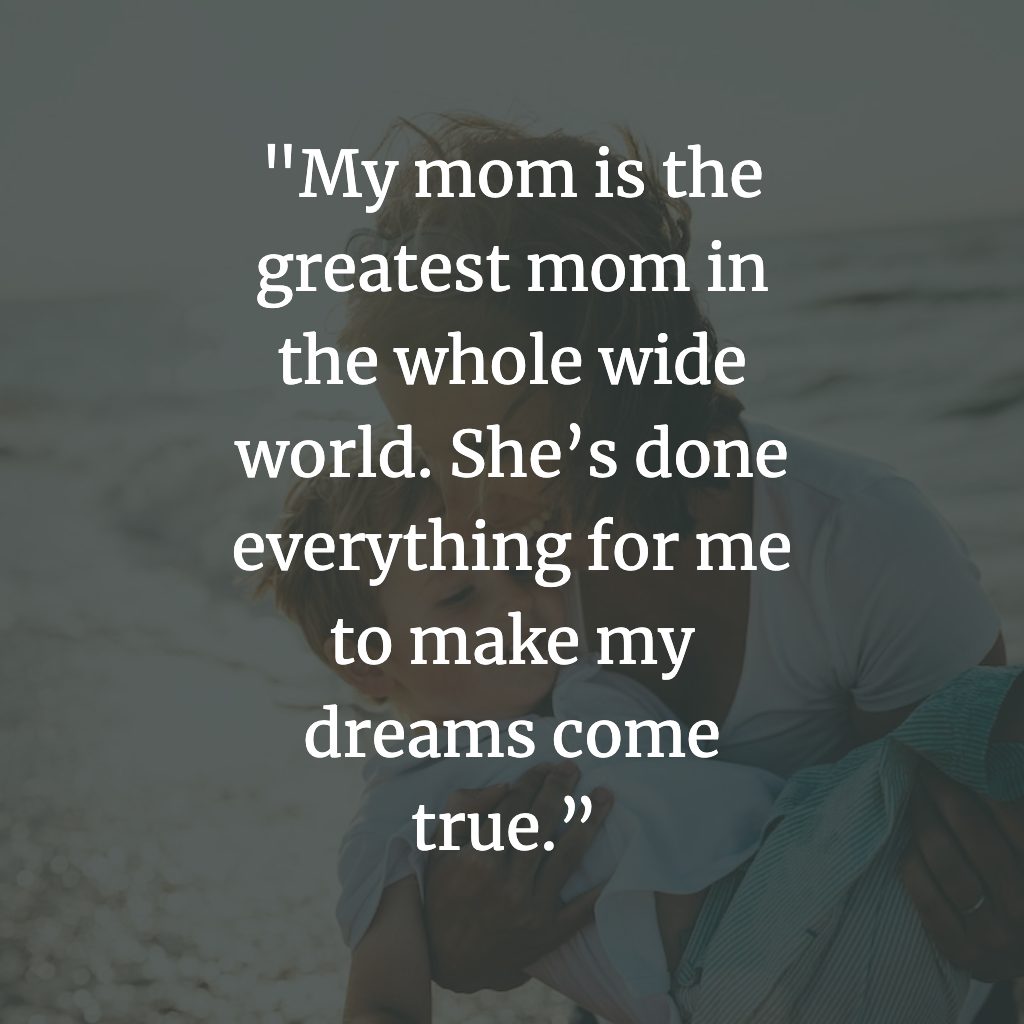 Quote image expressing love for mom