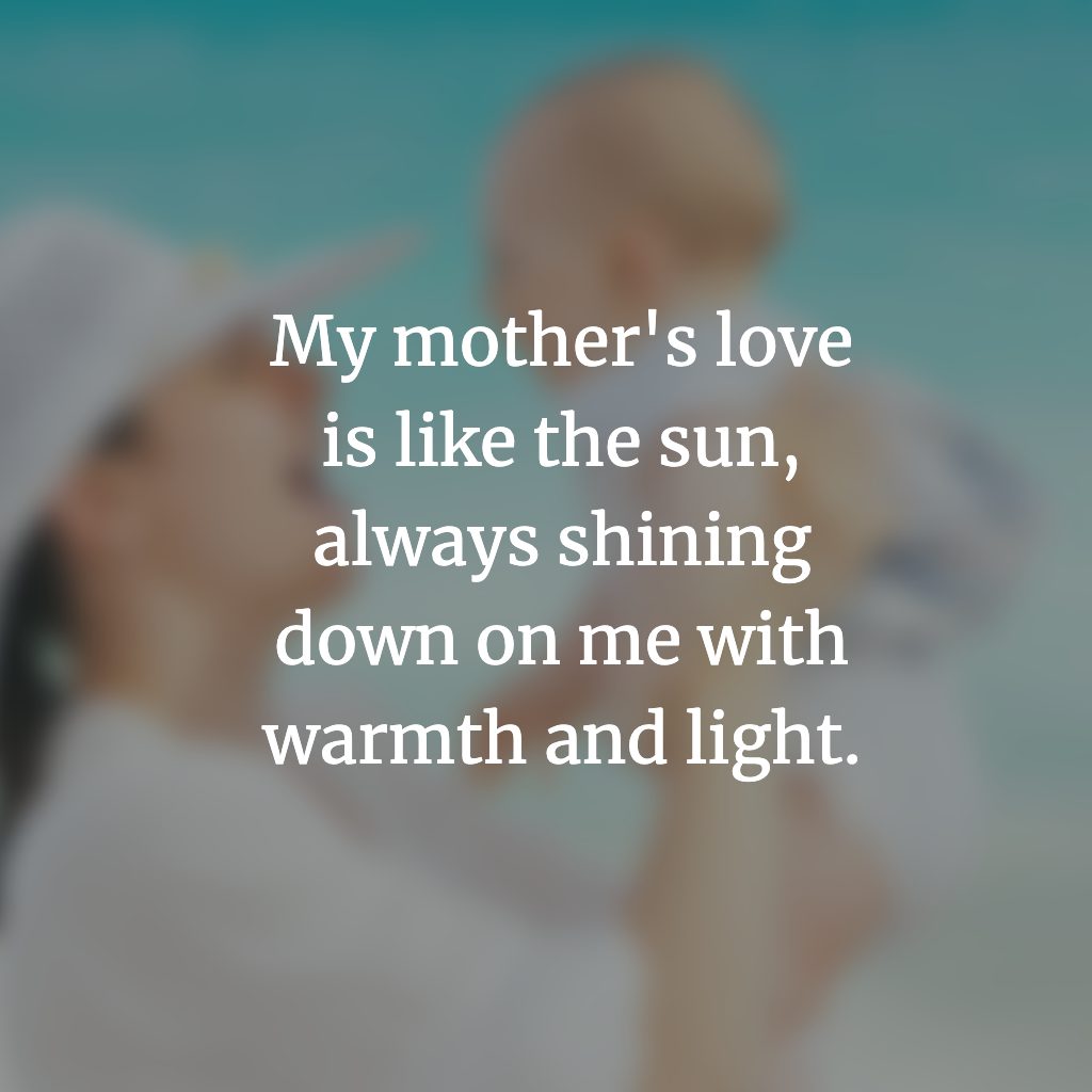 100 I Love You Mom Quotes To Show How Much You Love Her 9240